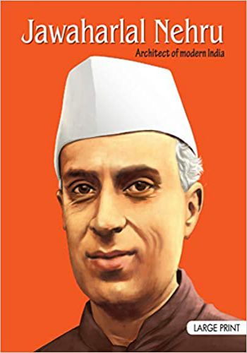 Large Print Biography (Om Books)- Jawaharlal Nehru (The Architect Of Modern India)